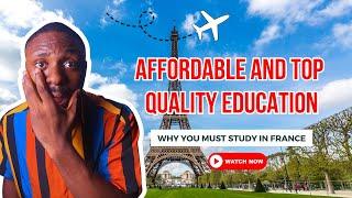 Study in France 2024: Affordable Universities, Visa Guide, Scholarships & Work Opportunities