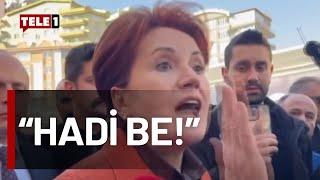 Meral Akşener vatandaşı azarladı!