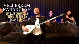 Veli Erdem Karakülah - Davullar Çalmayınca / Sipariş Mi Geldin / Oğlan Şibidik (Akustik Performans)