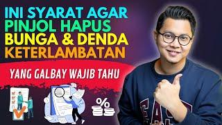 INI SYARAT AGAR PINJOL HAPUS BUNGA DAN DENDA KETERLAMBATAN, YANG GALBAY WAJIB TAU !