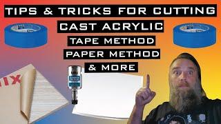 Tips for Cutting Acrylic on 3018 CNC - Type of Acrylic, Tape Method, Job Home with Paper Method