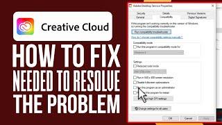 How To Fix Adobe Creative Cloud Is Needed To Resolve The Problem (New Method)