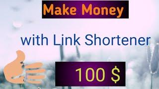 make money with link shortener 2021