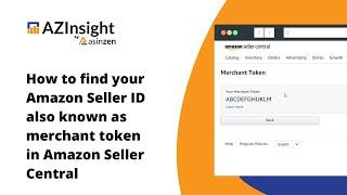 How to find your Amazon Seller ID also known as merchant token in Amazon Seller Central