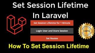 How To Set Session Lifetime In Laravel 8 Step By Step In Hindi