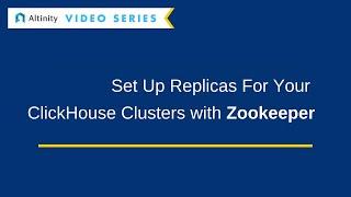 [Kubernetes Tutorial] Set Up Replicas For Your ClickHouse Clusters | ClickHouse on Kubernetes