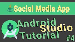 Android Studio - SOCIAL MEDIA APPLICATION TUTORIAL (JAVA) - 04 Shared Preferences - SAVING USER DATA