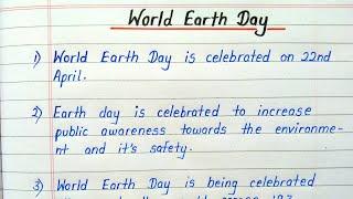 10 lines essay on world earth day in english || World earth day 10 lines