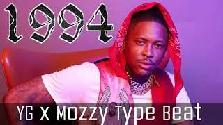 YG x Mozzy Type Beat - 1994