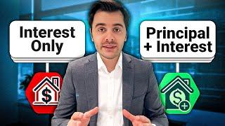 Interest Only vs Principal & Interest [Home Loans]