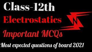 Electrostatics mcq || Class 12 Physics Chapter 1 || Jyoti Physics Tutorial