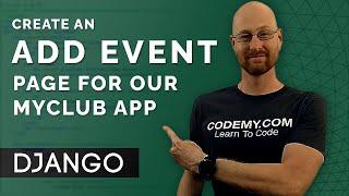 Create An Add Event Page - Django Wednesdays #11