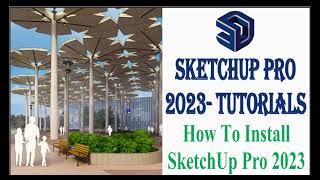 #How to install & Activate Sketchup Pro 2023 without crack