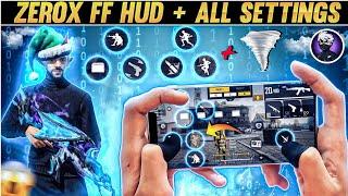 Zerox Ff Hud + All Settings | Zerox Ff Custom Hud | Xerox Ff Sensitivity 2024 | Xerox Ff Settings