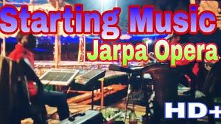 Starting Music Jarpa Opera 2023 II Adim owar Jarpa Opera