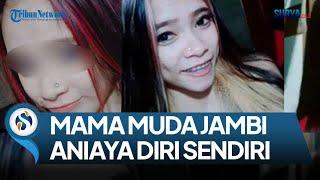 MAMA MUDA LECEHKAN 17 ANAK DI JAMBI ALAMI PENYIMPANGAN SEKSUAL, KELUARGA: FRUSTRASI GEGARA SUAMI