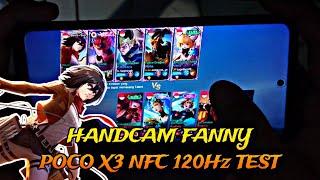 TEST 120Hz POCO X3 NFC!! HANDCAM FANNY GAMEPLAY  - Mobile Legends Bang Bang