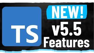 4 NEW TypeScript 5.5 Features!