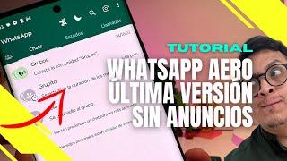 NUEVO WhatsApp AERO 2023: ÚLTIMA VERSIÓN sin anuncios 