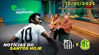 Esporte Espetacular | Notícias do Santos hoje | 12/01/2025