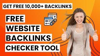 Backlink Checker Tool Free | How to check website backlinks free | Link building strategy