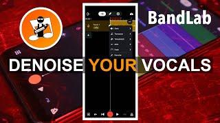 How to remove background noise in Bandlab with DeNoise.