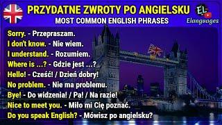 Ogólne Przydatne Zwroty po Angielsku - Most Common English Phrases