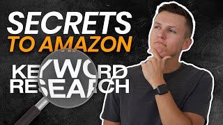 How To Find The BEST Keywords For Amazon Listings | Amazon FBA Keyword Research Tutorial