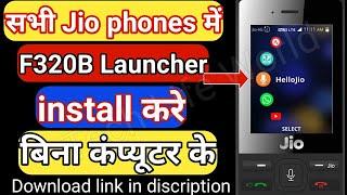 f320b launcher for All Jio phones, without pc बिना कंप्यूटर