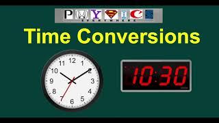 Time Conversions - How to Convert Hours to Seconds
