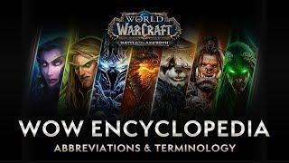 WoW Encyclopedia: Abbreviations & Terminology – New & Returning Player Guides by Bellular