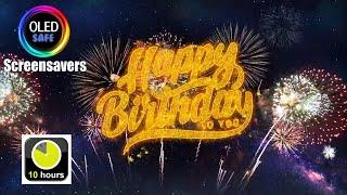 10-hour Happy Birthday Fireworks Screensaver - Perfect For Oled Screens! - No Burn-in