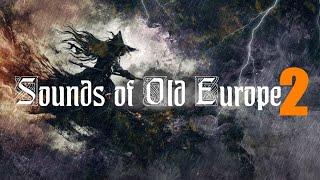 Sounds of Old Europe 2  Neofolk ∕ Dark Folk  Martial Industrial  Von Thronstahl