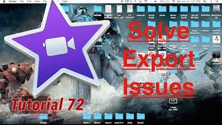 Solve Export Issues and possible solutions in description for iMovie 10.0.8 | Tutorial 72