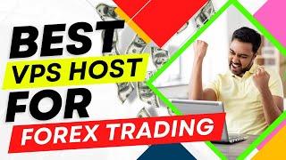 Why Do You Need a VPS for Forex Trading - Best VPS Hosting for Trading Forex