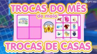 ️ TROCAS DE CASAS E MAIS!  - TROCAS DO MÊS DE MAIO -  ADOPT ME ROBLOX - YLANA GAMER