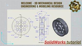  3D Modeling Practice , SolidWorks tutorial , Wire Rope Pulley.