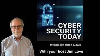 US Cyber Security Confusion: Cyber Security Today for Wednesday, March 5, 2015