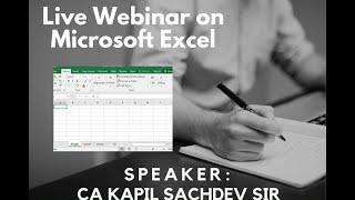 Webinar on Excel By CA Kapil Sachdev