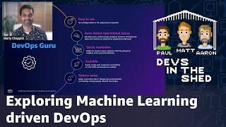 Exploring Machine Learning Driven DevOps - Devs in the Shed