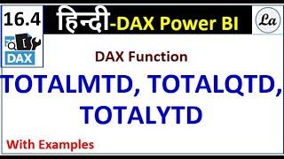 DAX TOTALMTD TOTALQTD TOTALYTD in Power BI | hindi