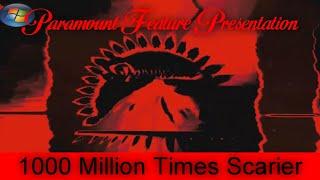Paramount Feature Presentation ~ 1000 Million Times Scarier!!