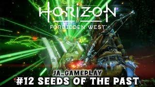 Walkthrough - Horizon Forbidden West - Complete Edition - #12 Seeds Of The Past @ja_gameplay