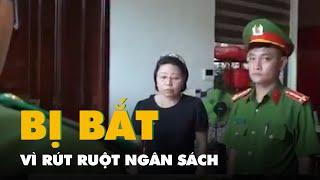 Nguyên giám đốc Trung tâm điều dưỡng người có công bị bắt vì rút ruột ngân sách