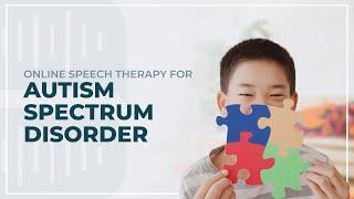 Online Speech Therapy for Autism Spectrum Disorder