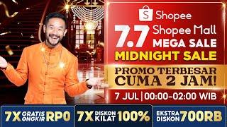 Promo Terbesar Cuma 2 Jam di 7.7 Shopee Mall Mega Sale Midnight Sale | 7 Juli 00.00-02.00 WIB