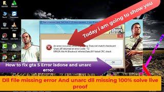 Gta 5 Isdone Error fix And unarc dll error fix