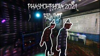 Phasmophobia 2021 Rewind