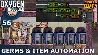 GERM CLEANING & NEW ITEM AUTOMATION - ONI - Spaced Out: Ep. #56 (Oxygen Not Included)