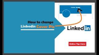 How to change Linkedin Cover Photo